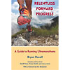 Breakaway Books Relentless Forward Progress by Bryon Powell