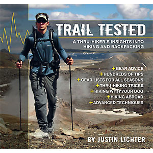 Justin Lichter Trail Tested: A Thru-Hiker's Insights Into Hiking and Backpacking